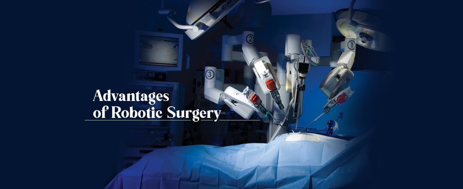 The Advantages of Robotic Surgery