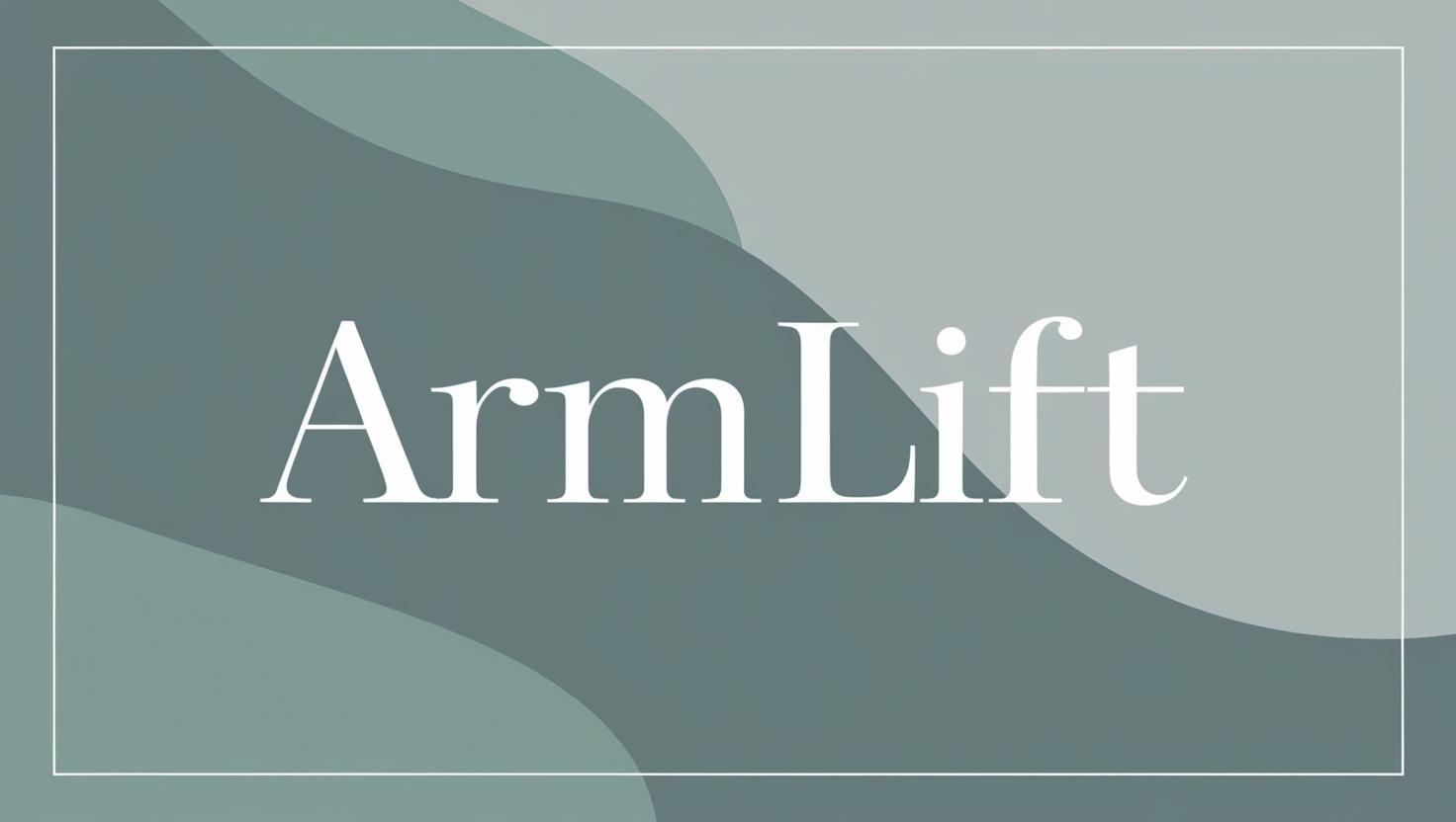 Arm Lift